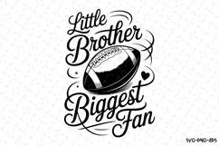 Little Brother Biggest Fan Svg | Game Day Svg | Sport Svg Product Image 1