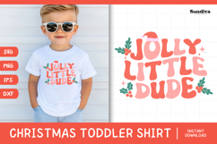 Funny Christmas Toddler Shirt Quote SVG | Jolly Little Dude Product Image 1