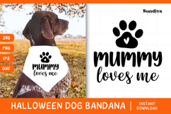 Funny Halloween Dog Bandana Quote SVG | Mummy Loves Me Product Image 1