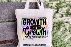Growth is growth no matter how small PNG Product Image 3