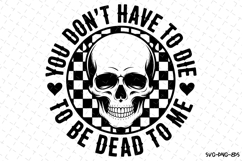 You don't have to die Svg | Halloween Svg | Svg Cut Files Product Image 1