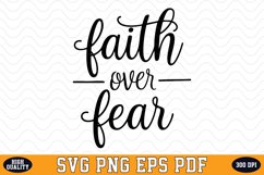 Faith over Fear SVG | Quotes | SVG Cut files Product Image 1