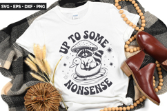 Up To Some Nonsense SVG - Raccoon t-shirt Design Product Image 1