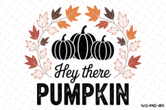 Hey there Pumpkin Svg | Halloween Svg | Svg Cut Files Product Image 1
