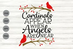 Cardinals Appear When Angels Are Near Svg, Memorial Svg. Product Image 1