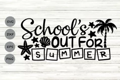 School's Out For Summer Svg, Teacher Svg, School Svg. Product Image 1