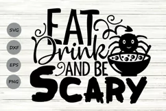 Eat, Drink And Be Scary Svg, Halloween Svg, Spooky Svg. Product Image 1