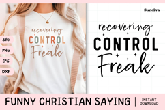 Funny Christian Saying SVG | Recovering Control Freak Product Image 1