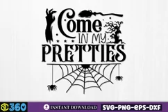 Come in my pretties SVG, Halloween Door Sign SVG Product Image 2