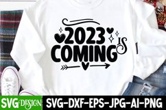 2023 is Coming SVG Cut File,New Year SVG Cut File Product Image 1