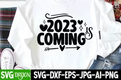 2023 is Coming SVG Cut File,New Year SVG Cut File Product Image 1