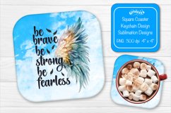 Square coaster Sublimation coaster quotes Be brave Be strong Product Image 1
