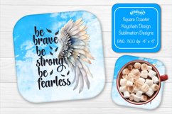 Square coaster Sublimation coaster quotes Be brave Be strong Product Image 1