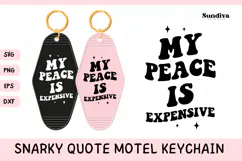 Snarky Quote Motel Keychain SVG | My Peace Is Expensive Product Image 1