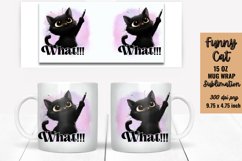 Funny Cat Quotes Mug Wrap Sublimation Product Image 1
