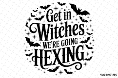 Get in Witches Svg | Halloween Svg | Svg Cut Files Product Image 1