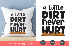 A Little Dirt Never Hurt Sublimation PNG Product Image 3