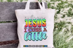 I love jesus but i cuss a little PNG Product Image 2