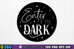 Enter if you dark SVG, Halloween Door Sign SVG Product Image 2