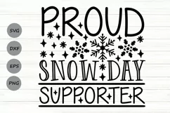 Proud Snow Day Supporter Svg, Funny Winter Svg, Teacher Svg. Product Image 1