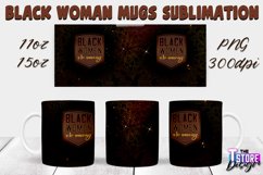 Black Woman Mug Quotes Sublimation | Coffee 11 Oz | 15 Oz v1 Product Image 12