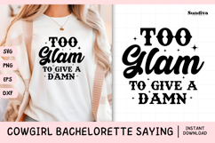 Cowgirl Bachelorette Party Saying SVG | Too Glam Product Image 1