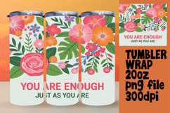 UNIQUE 20oz Tumbler Artwork , Flower Quote Product Image 1