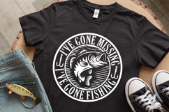 Funny Fishing Svg - If I&#039;ve gone missing I&#039;ve gone Fishing Product Image 5