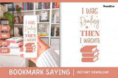 Bookmark Saying SVG | Funny Book Lovers - I Was Reading Product Image 1