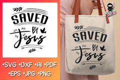 Christian Quote - Saved by Jesus. Religious svg Product Image 1