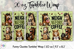 Funny Horse Tumbler Wrap, Neigh Before Coffee Product Image 1