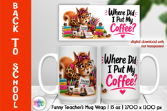 Funny Teacher Mug Wrap Sublimation, Back to School Product Image 1