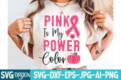 Pink is my Power Color SVG Design,Breast Cancer SVG Design Product Image 1