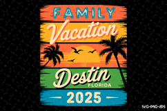 Family Vacation Destin Florida 2025 SVG Design | Summer Svg Product Image 1