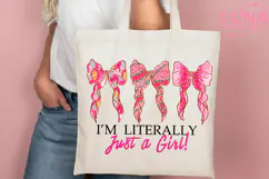 I'm Literally Just A Girl Coquette Bow Png, Trendy Girly PNG Product Image 4