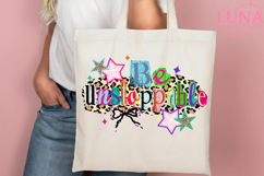 Be Unstoppable Believe in Yourself svg png sleeve design Product Image 1