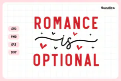 Anti Valentine's Day Quote SVG | Romance Is Optional Product Image 3