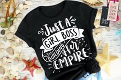 Girl Quotes, Just A Girl Boss Building Her Empire Girl Power Product Image 1