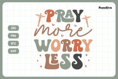 Christian Quote SVG - Faith Saying | Pray More Worry Less Product Image 3
