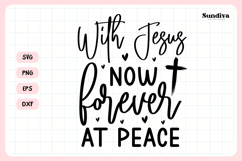 Christian Memorial Quote SVG | Forever At Peace Product Image 3