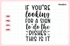 Funny Kitchen Saying SVG | A Sign To Do The Dishes Product Image 3