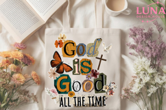 God is Good All The Time PNG Preppy Png, Christian Png Product Image 5