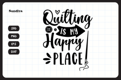 Funny Quilting Quote SVG For Quilters | Happy Place Product Image 3