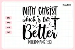 Christian Memorial Quote SVG | With Christ Product Image 3