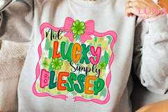 Not Lucky Simply Blessed png,Coquette St Patrick's Day PNG Product Image 5