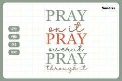 Christian Quote SVG - Faith Saying | Pray Pray Pray Product Image 3
