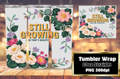 VIBRANT 20oz PNG Tumbler Wrap , Flower Quote Product Image 1