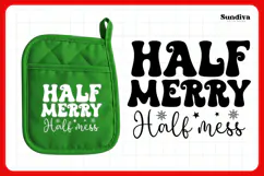 Christmas Pot Holder Quote SVG | Half Merry, Half Mess Product Image 3