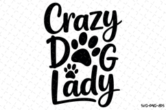 Crazy Dog Lady Svg | Svg Cut Files | Digital Download Product Image 1