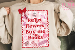Forget Flowers Buy Me Books png, Trendy Valentines Day png Product Image 5